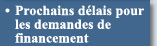 Prochains délais pour les demandes de financement